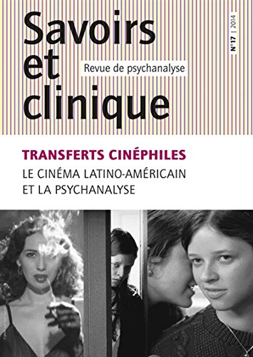 Couverture du livre: Transferts cinéphiles - Le cinéma latino-américain et la psychanalyse