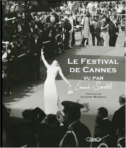 Couverture du livre: Le Festival de Cannes vu par Emanuele Scorcelletti