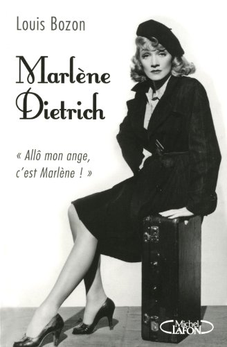 Couverture du livre : Marlène Dietrich - Allô mon ange, c'est Marlène !
