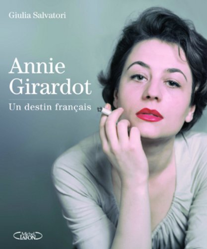Book cover: Annie Girardot un destin français