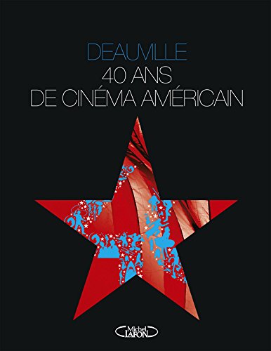 Book cover: Deauville, 40 ans de cinéma américain