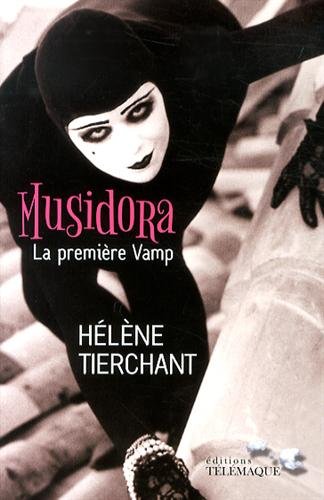Couverture du livre : Musidora, la première vamp