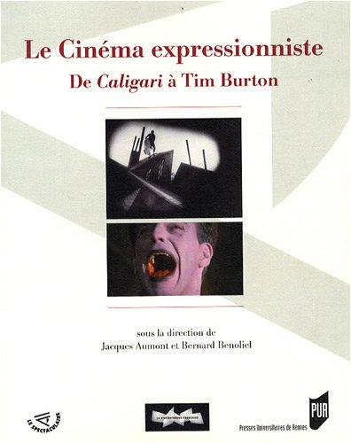 Couverture du livre : Le Cinéma expressionniste - De Caligari à Tim Burton