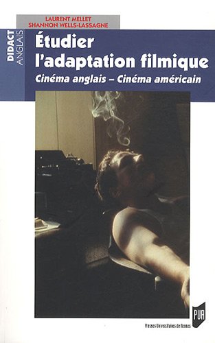 Book cover: Étudier l'adaptation filmique - Cinéma anglais-Cinéma américain