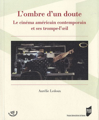 Book cover: L'Ombre d'un doute - Le cinéma américain contemporain et ses trompe-l'œil
