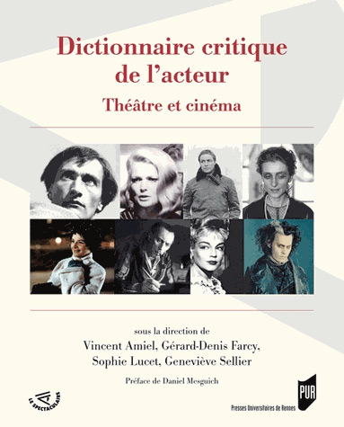 Couverture du livre : Dictionnaire critique de l'acteur - Théâtre et cinéma