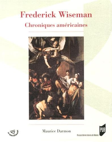 Couverture du livre: Frederick Wiseman - Chroniques américaines