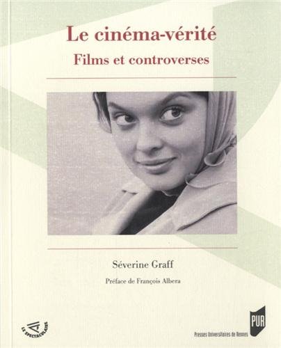 Book cover: Le Cinéma-vérité - Films et controverses
