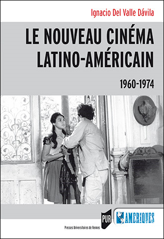 Couverture du livre: Le Nouveau Cinéma latino-américain - 1960-1974