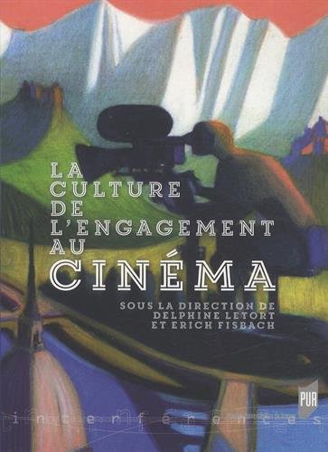 Couverture du livre: La culture de l'engagement au cinéma