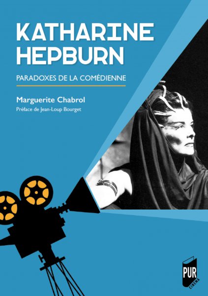 Book cover: Katharine Hepburn - Paradoxes de la comédienne