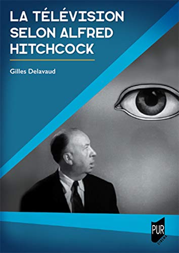 Couverture du livre : La Télévision selon Alfred Hitchcock