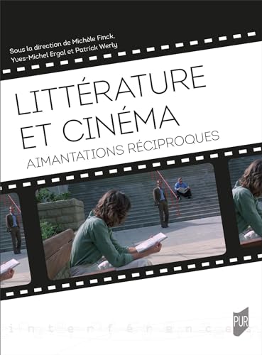 Book cover: Littérature et cinéma - aimantations réciproques