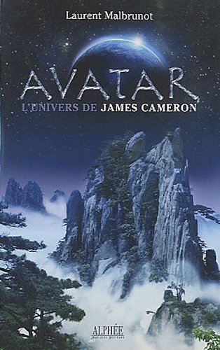 Couverture du livre : Avatar - L'univers de James Cameron