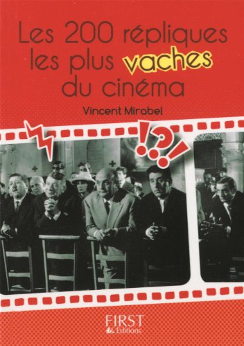 Book cover: Les 200 Répliques les plus vaches du cinéma