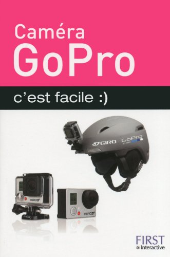 Couverture du livre: Caméra GoPro - C'est facile