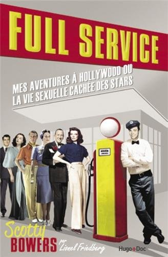 Couverture du livre : Full Service - Sexe, amours et secrets de stars à Hollywood