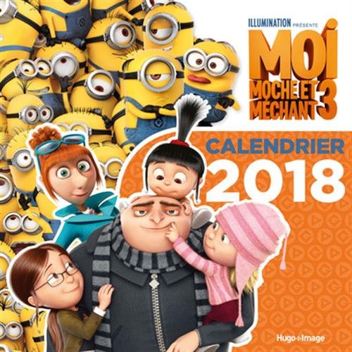 Couverture du livre : Moi, moche et méchant 3 - calendrier 2018