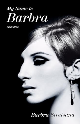 Couverture du livre : My Name is Barbra - Mémoires