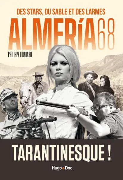 Book cover: Almería 68 - Des stars, du sable et des larmes