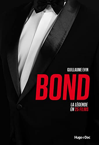 Couverture du livre : Bond - La légende en 25 films