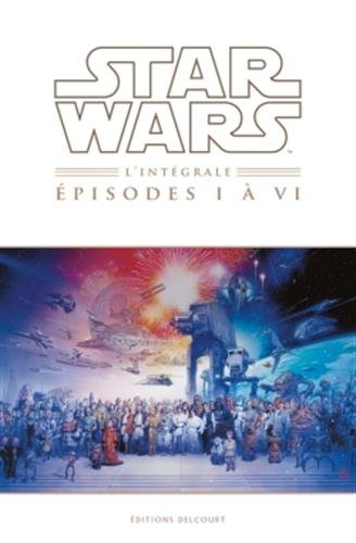 Couverture du livre : Star Wars - Intégrale - Épisodes I à VI