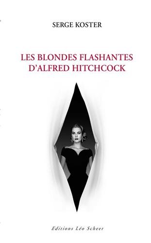 Couverture du livre : Les Blondes flashantes d'Alfred Hitchcock