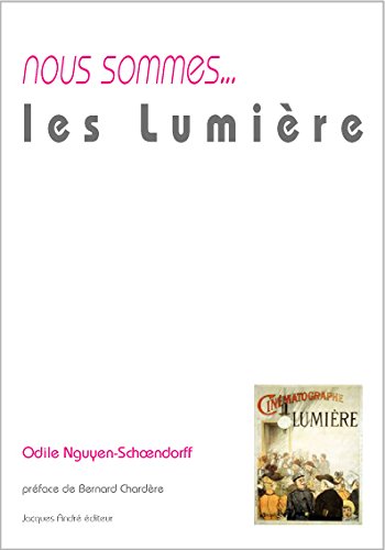 Couverture du livre : Nous sommes... les Lumière