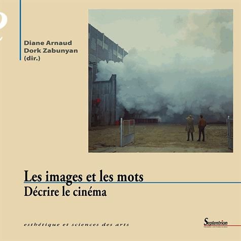 Book cover: Les Images et les mots - Décrire le cinéma