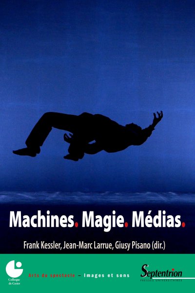 Couverture du livre : Machines. Magie. Médias.