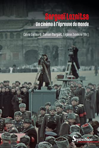 Couverture du livre: Sergueï Loznitsa - Un cinéma à l'épreuve du monde