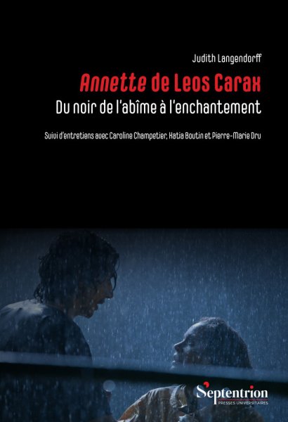 Book cover: Annette de Leos Carax - Du noir de l'abîme à l'enchantement