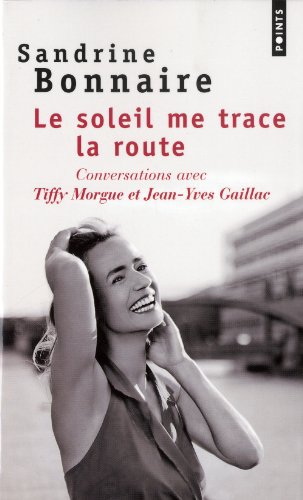 Couverture du livre : Le soleil me trace la route