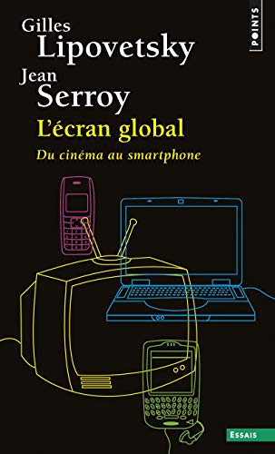 Book cover: L'Écran global - Du cinéma au smartphone