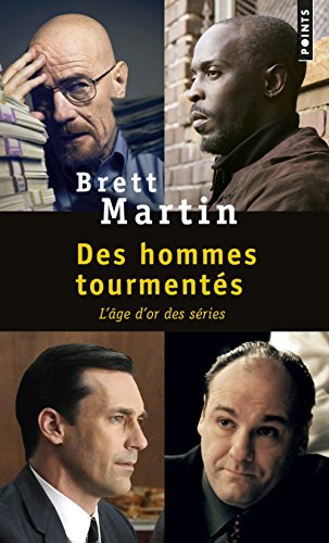 Book cover: Des hommes tourmentés - L'âge d'or des séries