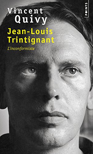 Couverture du livre: Jean-Louis Trintignant - L'inconformiste
