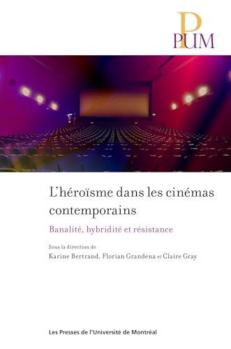 Book cover: L'Héroïsme dans les cinémas contemporains - Banalité, hybridité et résistance