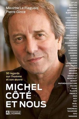 Book cover: Michel Côté et nous - 50 regards sur l'homme et son œuvre