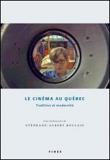 Book cover: Le Cinéma au Québec - tradition et modernité