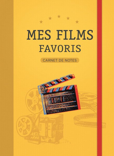 Couverture du livre: Mes films favoris - Carnet de notes