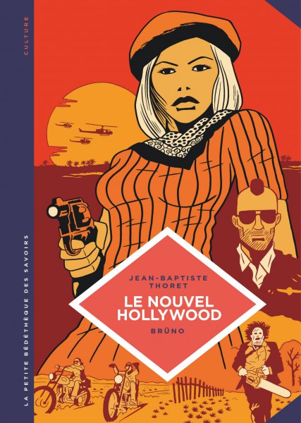Book cover: Le Nouvel Hollywood - D'Easy Rider à Apocalypse Now.