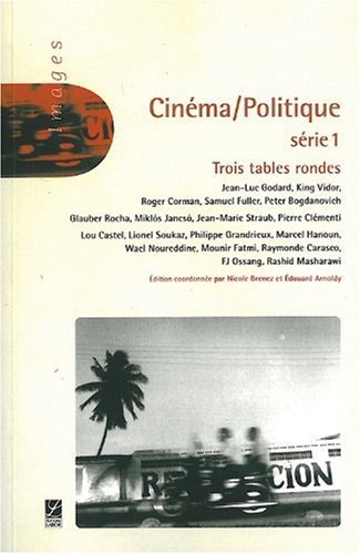 Couverture du livre: Cinéma / Politique, série 1 - Trois tables rondes