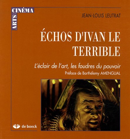 Couverture du livre : Echos d'Ivan le Terrible - L'éclair de l'art, les foudres du pouvoir