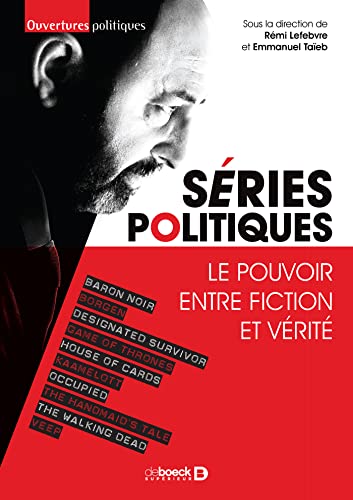 Book cover: Séries politiques - Le pouvoir entre fiction et vérité