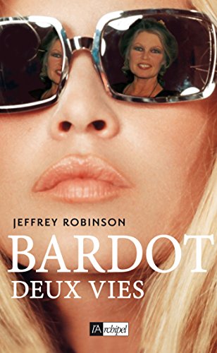 Couverture du livre : Bardot, deux vies