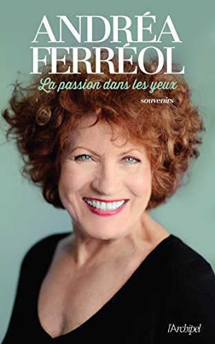 Book cover: La Passion dans les yeux