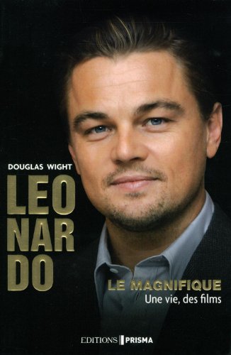 Couverture du livre: Leonardo, le magnifique - Une vie, des films