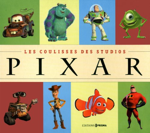 Book cover: Les Coulisses des studios Pixar