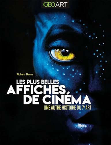 Book cover: Les Plus Belles Affiches de cinéma - Une autre histoire du 7e art