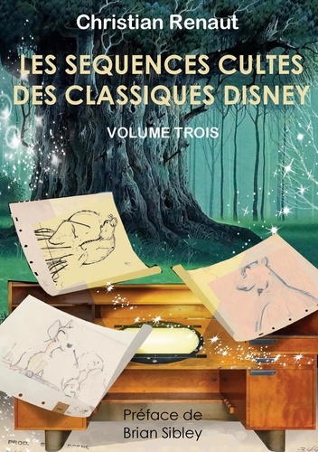 Couverture du livre : Les Séquences cultes des classiques Disney - Volume 3